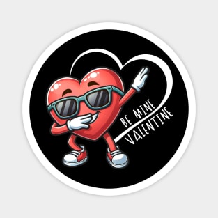 Be Mine Valentine Magnet